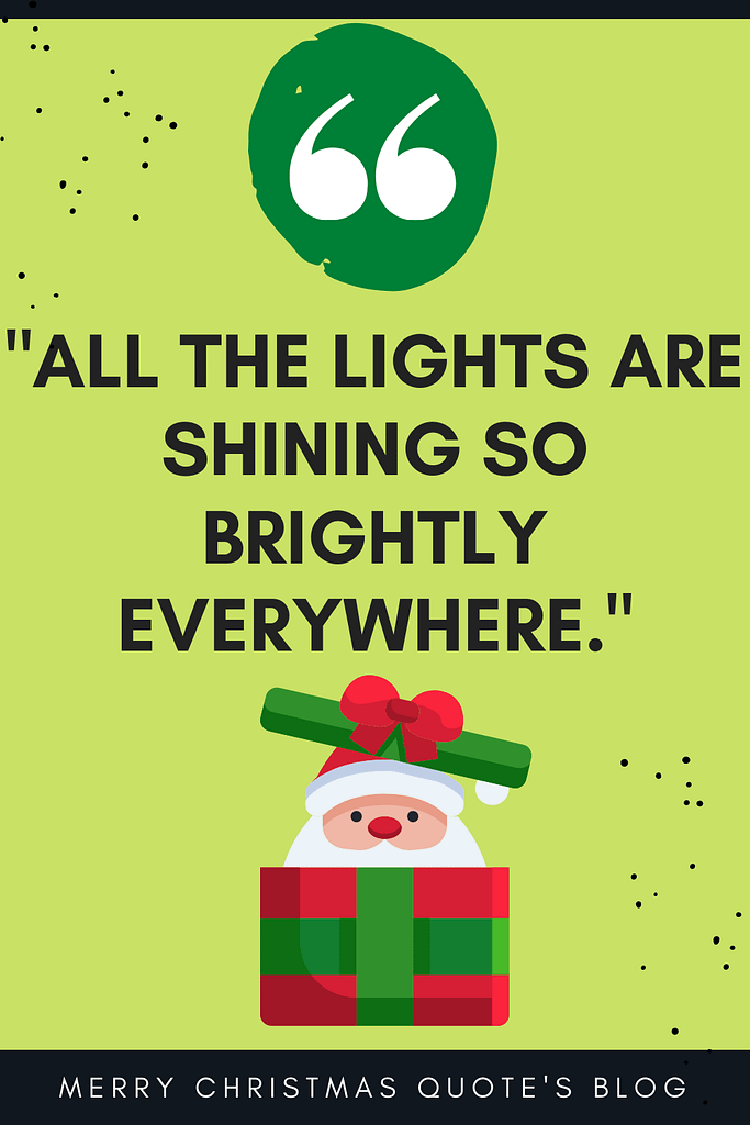53 Best Christmas Light Quotes - Merry Christmas Quotes